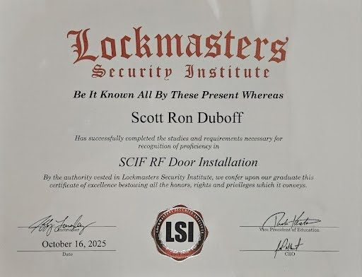 Lockmasters Security Institute SCIF RF Door Installation certificate for Scott Ron Duboff, October 16, 2025